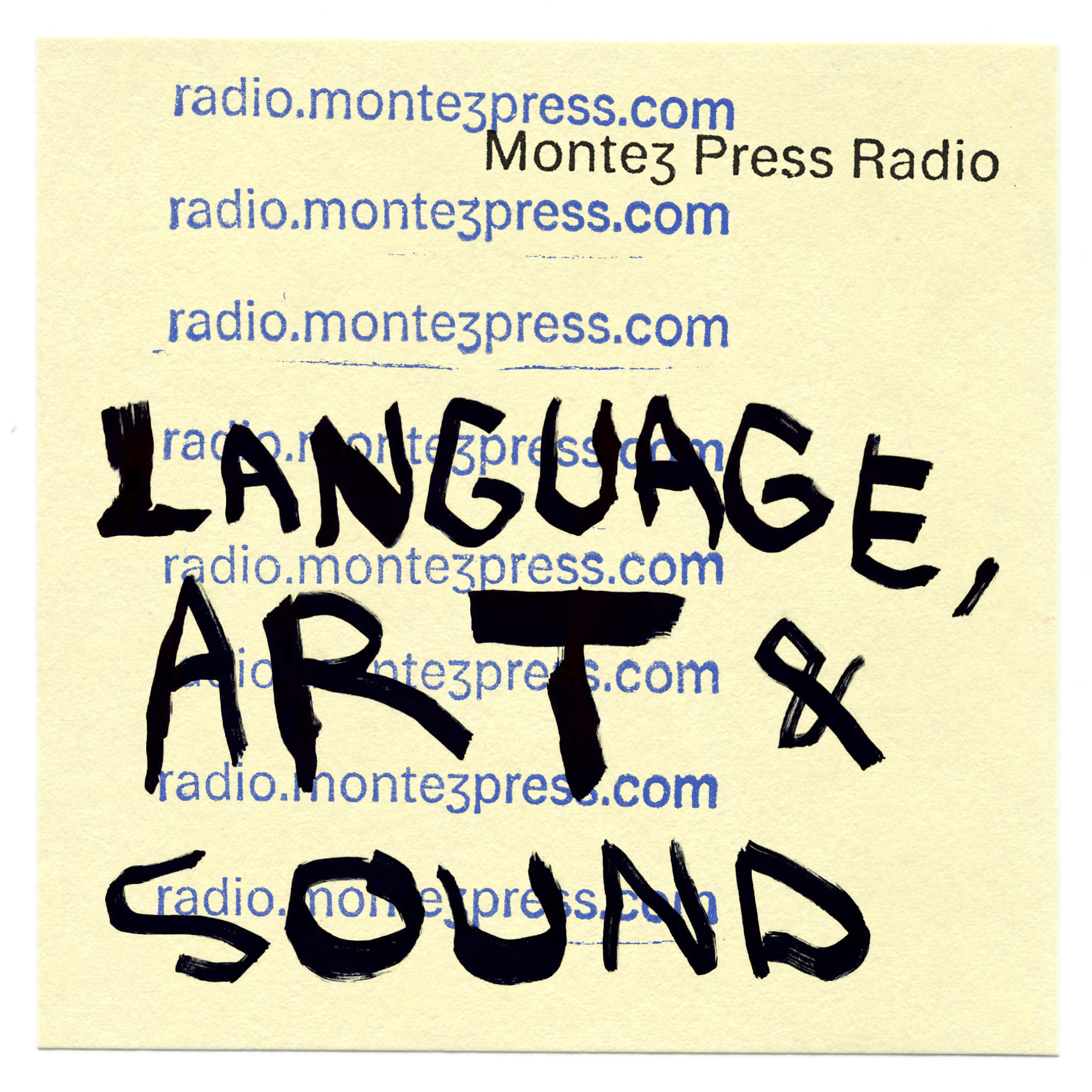 Language, Art, & Sound | Montez Press Radio