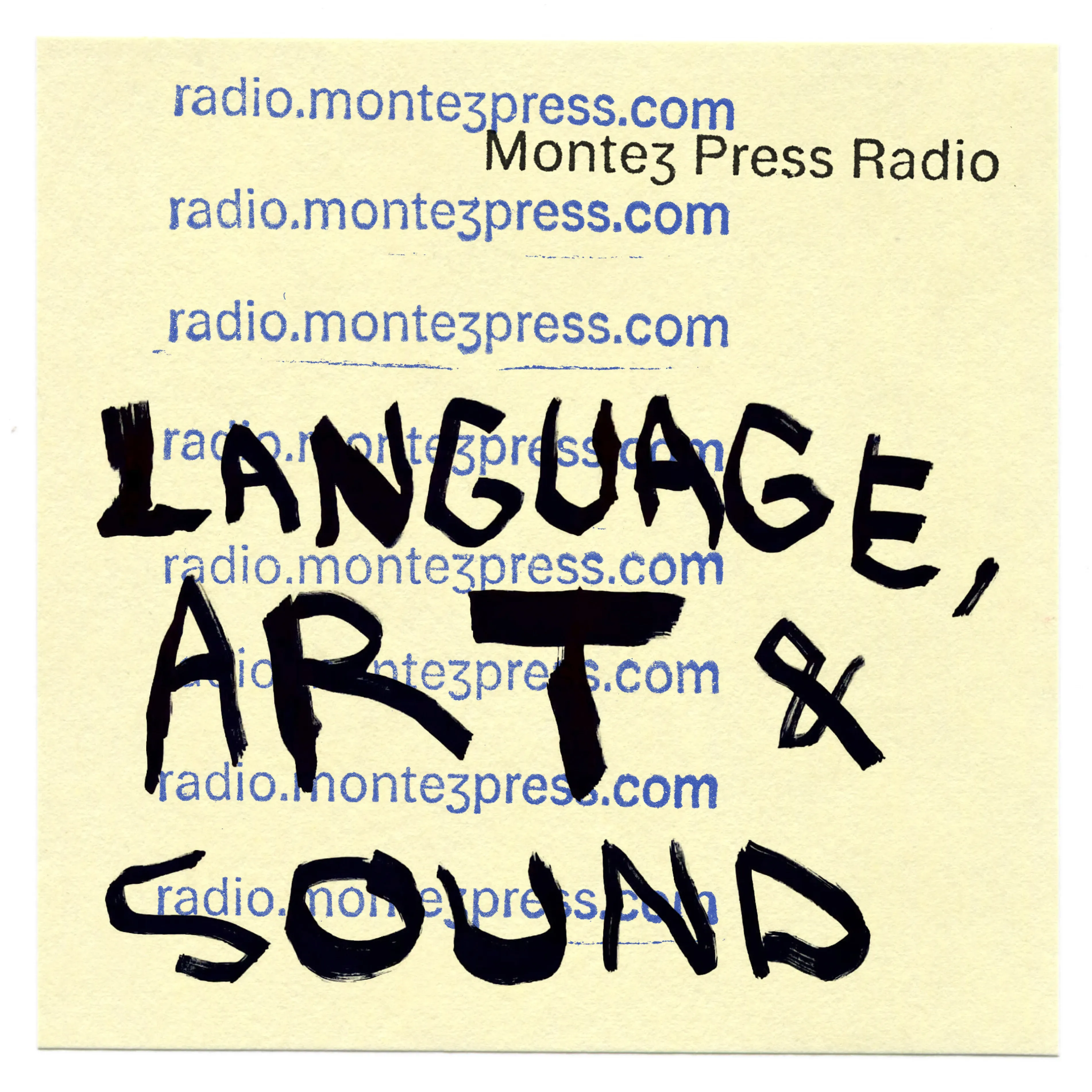 Language, Art, & Sound | Montez Press Radio