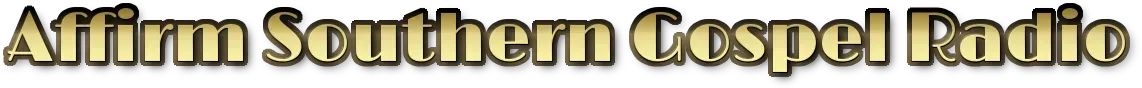 Affirm Southern Gospel Radio