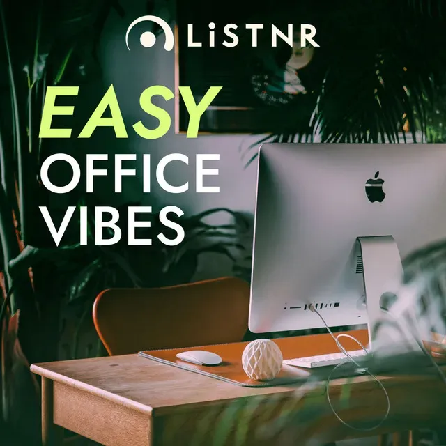 LiSTNR - Easy Office Vibes (HLS)