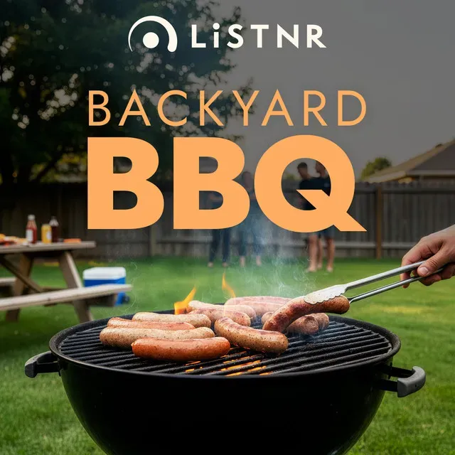LiSTNR - Backyard BBQ (HLS)